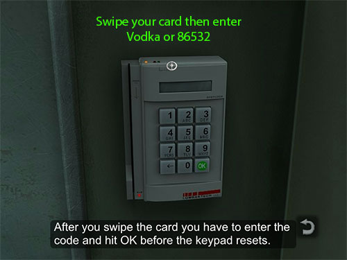 To open the door to the Morgue swipe your card, then enter the code "Vodka" or "86352" and press OK.